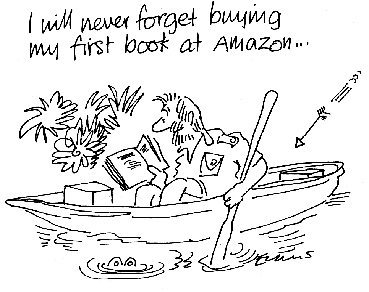 I will never forget buying my first book at Amazon...